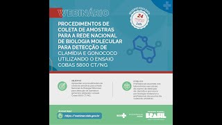 Webinar Coleta de amostras para detecção de Clamídia e Gonococo  Ensaio COBAS 5800 CTNG [upl. by Weatherley]