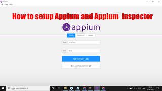 How to setup Appium And Appium Inspector  How to setup Appium v1222 and Seprate Appium Inspector [upl. by Eimiaj451]