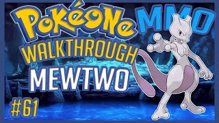 PokéOne • How To Challenge Mewtwo  61  Gameplay Walkthrough [upl. by Hannan]