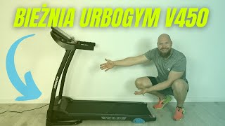 URBOGYM V450  CZY WARTO KUPIĆ BIEŻNIE ZA 1300 ZŁOTYCH [upl. by Yrod]