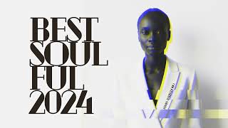 Soulful House Session Best 2024 [upl. by Brodench]