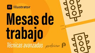 🚦Mesas de trabajo en Illustrator Técnicas avanzadas [upl. by Stretch648]