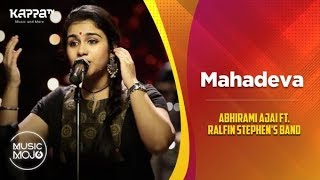 Mahadeva  Abhirami Ajai feat Ralfin Stephen Band  Music Mojo Season 6  Kappa TV [upl. by Acinnor]