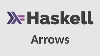 Haskell for Imperative Programmers 37  Arrows [upl. by Sugna]