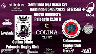 Partido en Directo SEMIFINAL Colina Clinic Palencia RC Vs Salamanca Rugby Club [upl. by Altheta]