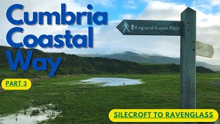 Cumbria Coastal Way Part 3 [upl. by Inahpets432]