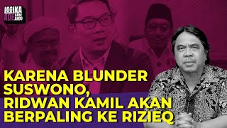 KARENA BLUNDER SUSWONO RIDWAN KAMIL AKAN BERPALING KE RIZIEQ I Logika Ade Armando [upl. by Nomis]