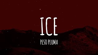 Peso Pluma  Ice LetraLyrics [upl. by Sidonie]