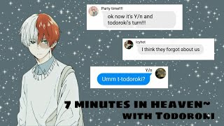 7 minute in heavenBoku no hero academia Todoroki x YnText story [upl. by Eirrac367]