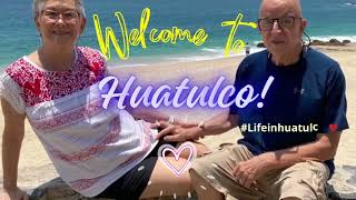 Welcome to Huatulco [upl. by Tyson]