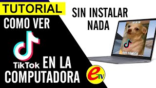 ✅ COMO VER TIKTOK EN LA COMPUTADORA BIEN EXPLICADO TUTORIAL [upl. by Icnan337]