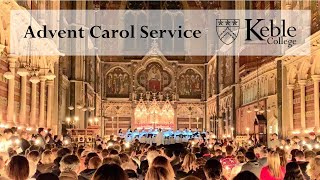 Keble College Advent Carol Service [upl. by Kelcy380]