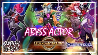 ABYSS ACTOR FULL POWER LEGENDANTHOLOGY FEST YuGiOh Master Duel abyssactor masterduel [upl. by Nwahsd]