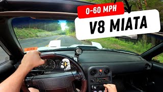 How FAST is My V8 Swapped Mazda Miata 060 MPH Acceleration POV [upl. by Alehs]