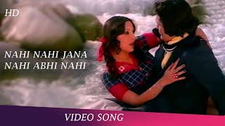 Nahi Nahi Jana Nahi  Video Song  Zinda Dil Songs  Rishi Kapoor  Neetu Singh  Romantic Songs [upl. by Bortman758]