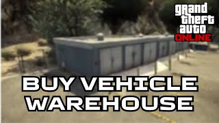 How to Buy Vehicle Warehouse on GTA 5 Online GTA Online Tutorial [upl. by Pepe]