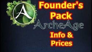 Leaked ArcheAge Founders Pack Prices amp Information Including Instant ArcheAge Alpha Access [upl. by Latreese877]