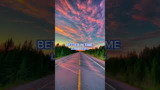 BETTER IN TIME  LEONA LEWIS [upl. by Aciemaj]