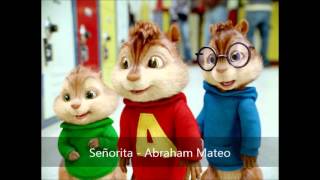 Señorita  Abraham Mateo Version Chipmunks [upl. by Amal]