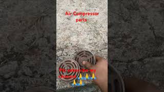 Air compressor parts plz subscribe my YouTube channel 🙏🙏🙏🙏🙏 [upl. by Anial749]