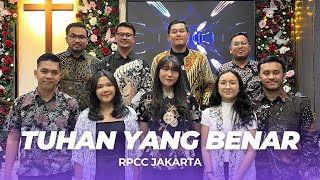 Tuhan yang Benar RPCC Jakarta 24 November 2024 [upl. by Llenart]