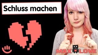 Schluss machen  fair und richtig  Maximum Love [upl. by Shepp884]