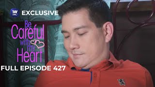 Full Episode 427  Be Careful With My Heart [upl. by Kele]