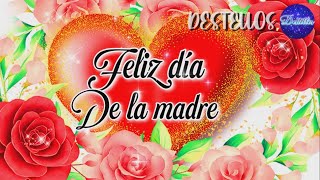 🌹FELIZ DIA DELAS MADRES PARA TI BONITA MUJER🌹 [upl. by Einnek533]