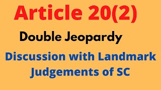 Double Jeopardy in HindiArt202autrefois convictautrefois acquitIndian Constitution [upl. by Ennaitsirk]