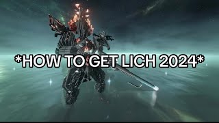 How To Get A Kuva Lich Guide 2024 [upl. by Erialc844]