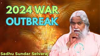 2024 War Outbreak  Sadhu Sundar Selvaraj [upl. by Heydon]