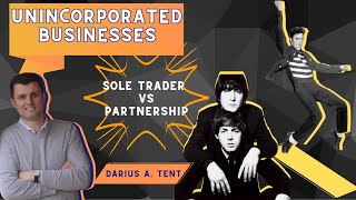 Starting an unincorporated business Sole traders vs Partnerships [upl. by Nyladgam]