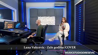 Lana Vukcevic  Zale godine COVER [upl. by Atinuj]