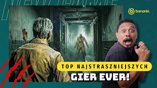 TOP Najstraszniejsze gry EVER 👻 [upl. by Fe]