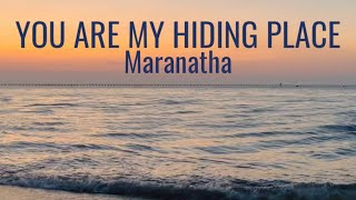 You Are My Hiding Place•Maranatha • with lyrics sunset hour and ocean background [upl. by Nellie]