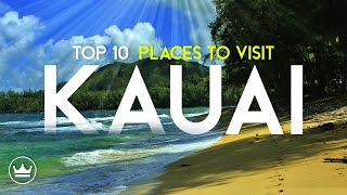 The Top 10 BEST Places To Visit in Kauai Hawaii 2023  UPDATE [upl. by Nojad703]