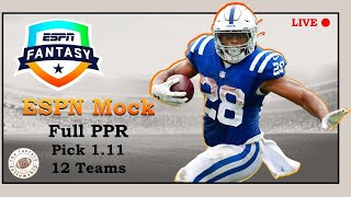 🏈 ESPN Full PPR Mock Draft Pick 111 [upl. by Dalury62]