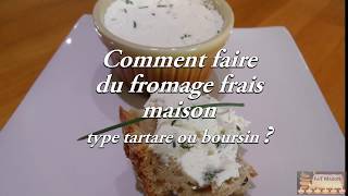 Comment faire du fromage frais type boursin ou tartare  Fresh cheese  FR  FaiT MaisoN [upl. by Dorelia]