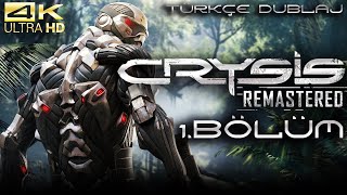 ADAYA HOŞ GELDİNİZ  CRYSIS 1 REMASTERED TÜRKÇE BÖLÜM 1 [upl. by Dnartreb]