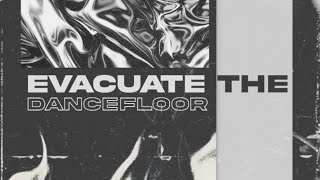 Evacuate The Dancefloor  DAMP [upl. by Jagir]