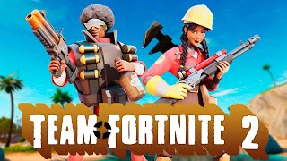 TEAM FORTRESS 2 X FORTNITE 2 [upl. by Castra]