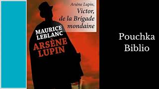 Livre Audio Victor de la Brigade Mondaine  MAURICE LEBLANC [upl. by Elnora462]