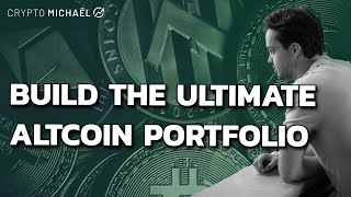 How To Build and Manage An Altcoin Portfolio  Michaël van de Poppe [upl. by Eileen233]