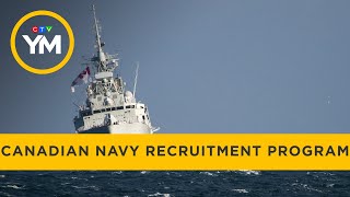 New Canadian Navy recruitment program  Your Morning [upl. by Renzo]