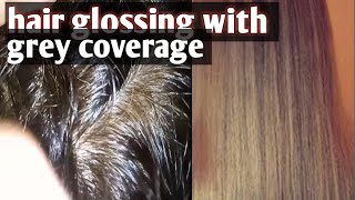 at home hair gloss treatment with grey hairs coverage [upl. by Langan]