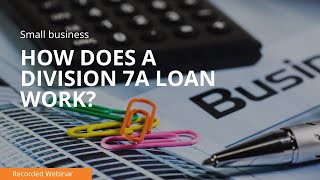 How Does Division 7A loan work [upl. by Ahseinat88]