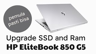 HP EliteBook 850 G5 Upgrade SSD dan RAM [upl. by Meingoldas]