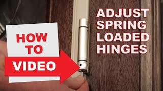 HowTo Adjust SpringLoaded Hinges [upl. by Ainel]