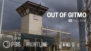 Released From Guantanamo Out of Gitmo full documentary  FRONTLINE [upl. by Cichocki19]