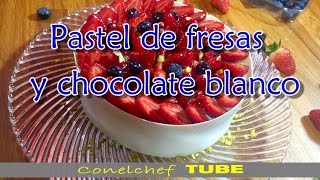 Delicioso pastel de fresas y chocolate blanco [upl. by Aloke]